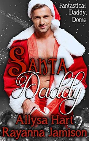 Santa Daddy (Fantastical Daddy Doms #3)