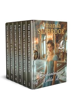 Enchantments of Noble Lords: A Historical Regency Romance Collection by Amanda Seabrook
