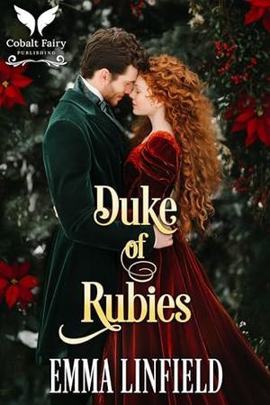 Duke of Rubies: A Historical Regency Romance Novel (Dukes of Decadence #3)