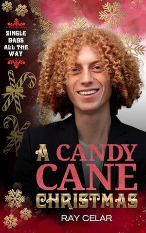 A Candy Cane Christmas by Ray Celar