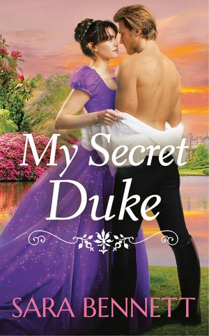 My Secret Duke by Sara Bennett