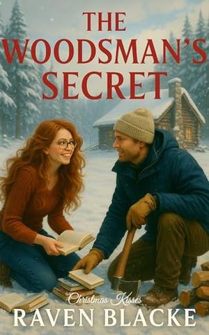 The Woodsman’s Secret by Raven Blacke
