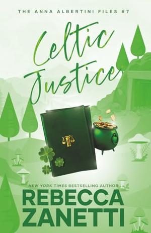 Celtic Justice (The Anna Albertini Files #7)