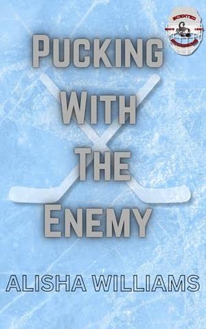 Pucking With The Enemy (Knotty Puckers #9)