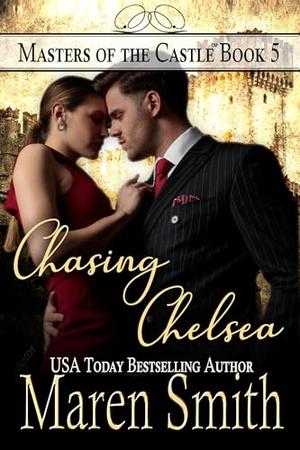 Chasing Chelsea (Masters of the Castle #5)