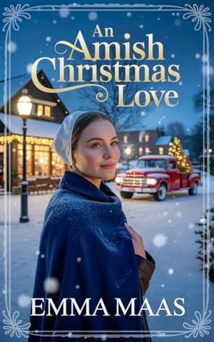 An Amish Christmas Love by Emma Maas