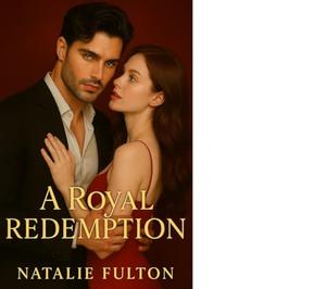 A Royal Redemption by Natalie Fulton