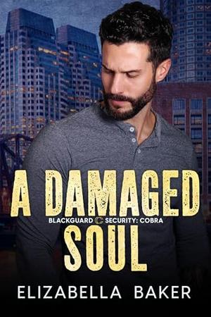A Damaged Soul by Elizabella Baker