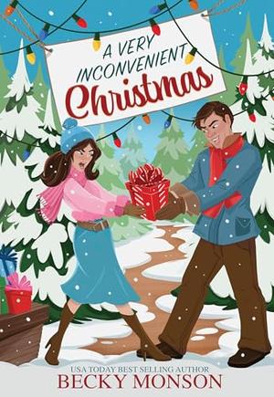 A Very Inconvenient Christmas by Becky Monso