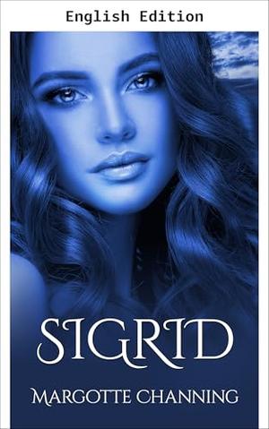SIGRID (The Channing Vikings #8)
