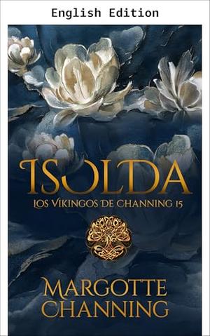 ISOLDA (The Channing Vikings #15)