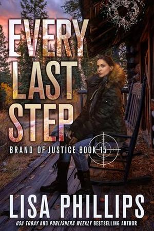 Every Last Step by Lisa Phillips