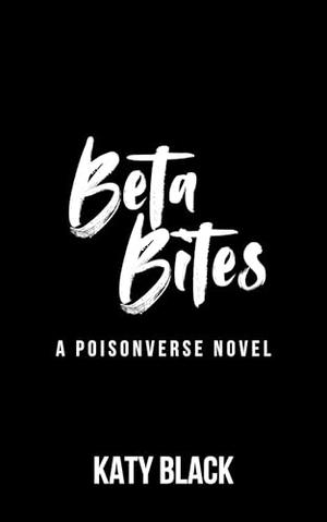 Beta Bites by Katy Black
