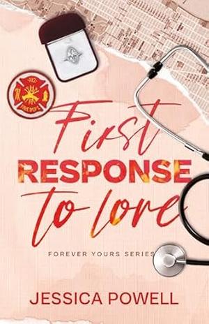 First Response to Love (Forever Yours #1)