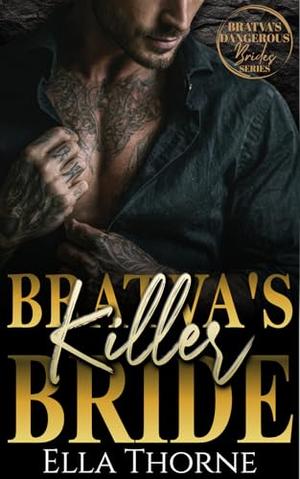 Bratva's Killer Bride (Bratva's Dangerous Brides #1)