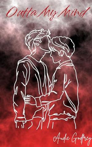 Outta My Mind by Audie Godfrey