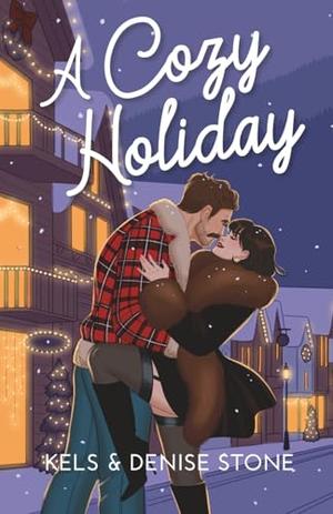 A Cozy Holiday by Denise Stone, Kels Stone