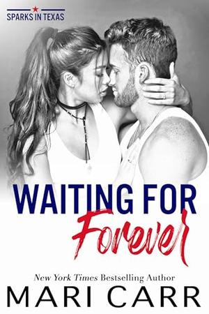 Waiting for Forever by Mari Carr
