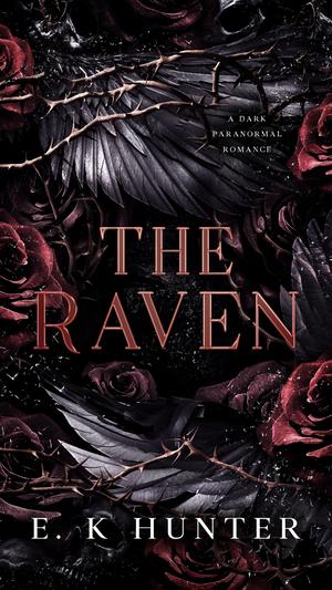 The Raven by E.K. Hunter