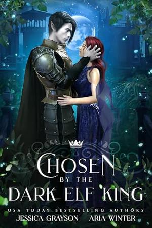 Chosen by the Dark Elf King: A King Thrushbeard Retelling (Once Upon a Fairy Tale Romance #9)