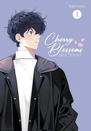 Cherry Blossoms After Winter, Vol. 1 (겨울 지나 벚꽃 [Gyeoul Jina Beotkkot] #1)