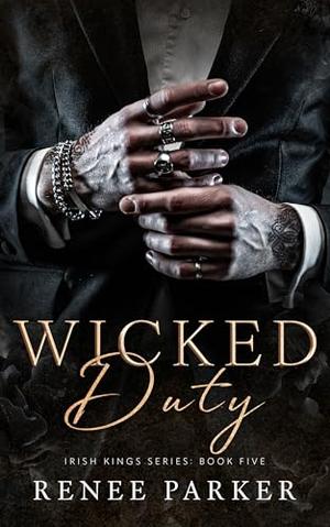 Wicked Duty (Irish Kings #5)