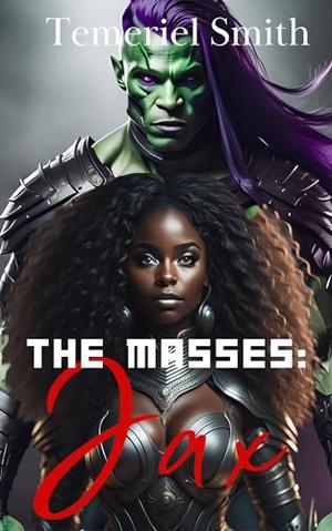 Jax (The Masses: The Gift #4)