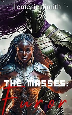 The Masses: Furor (The Masses: The Gift #5)