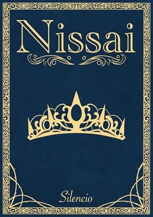 Nissai IV: An MM Prince x Barbarian Fantasy Slow Burn Royal Romance by Silencio