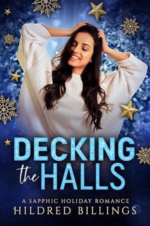 Decking the Halls by Hildred Billings
