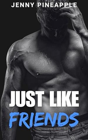 Just Like Friends: MM Spicy Romance Novella (Station Thirteen #3)