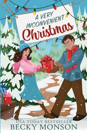 A Very Inconvenient Christmas by Becky Monson