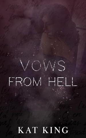 Vows From Hell by Kat King