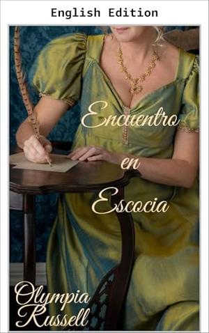 Scottish Rendezvous (Untamed Ladies #5)