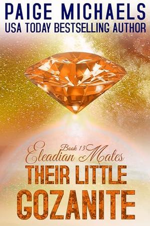 Their Little Gozanite (Eleadian Mates #13)