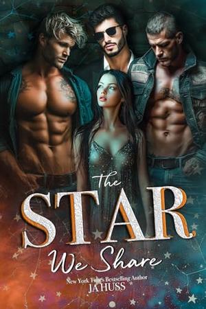 The Star We Share by J.A. Huss
