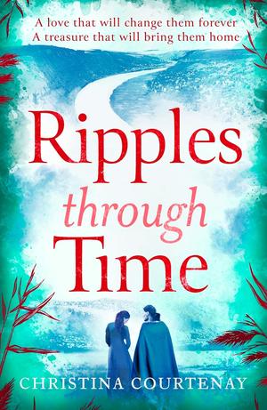 Ripples Through Time by Christina Courtenay