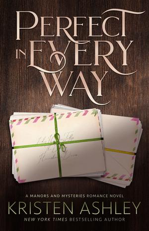 Perfect In Every Way by Kristen Ashley