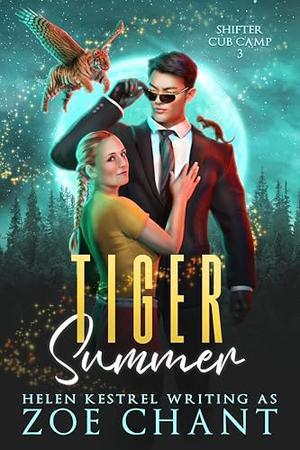 Tiger Summer by Zoe Chant, Helen Kestrel