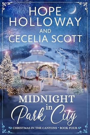 Midnight in Park City by Hope Holloway, Cecelia Scott