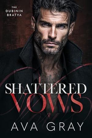 Shattered Vows by Ava Gray