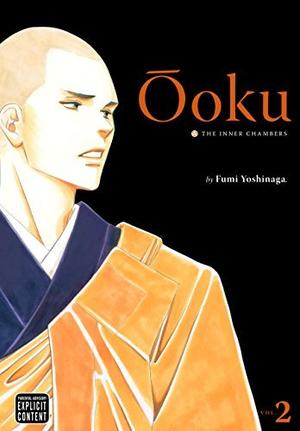 Ôoku: The Inner Chambers, Vol. 2 by Fumi Yoshinaga
