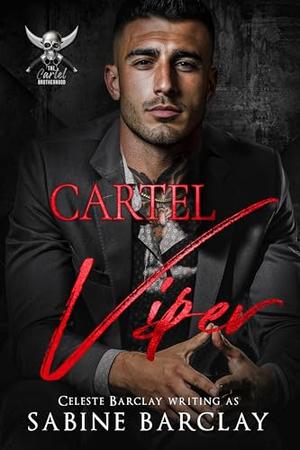 Cartel Viper: by Sabine Barclay