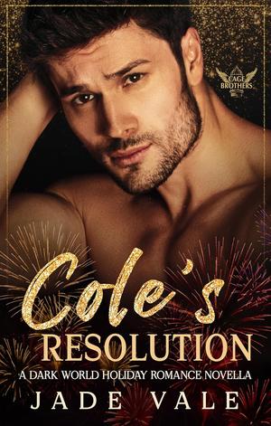 Cole's Resolution by Jade Vale