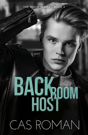 Back Room Host by Cas Roman
