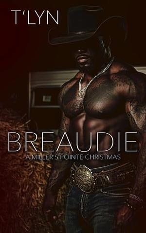 Breaudie by T'Lyn