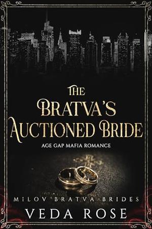 The Bratva’s Auctioned Bride: Age Gap Mafia Romance (Milov Bratva Brides #13)
