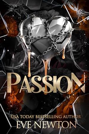 Passion: A Dark College Reverse Harem by Eve Newton