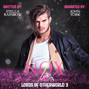 Nox: Lords of Otherworld, Book 3 by Stella Rainbow