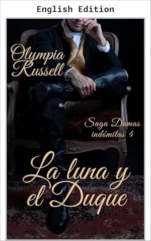 The Moon and the Duke by Olympia Russell, M Jiménez